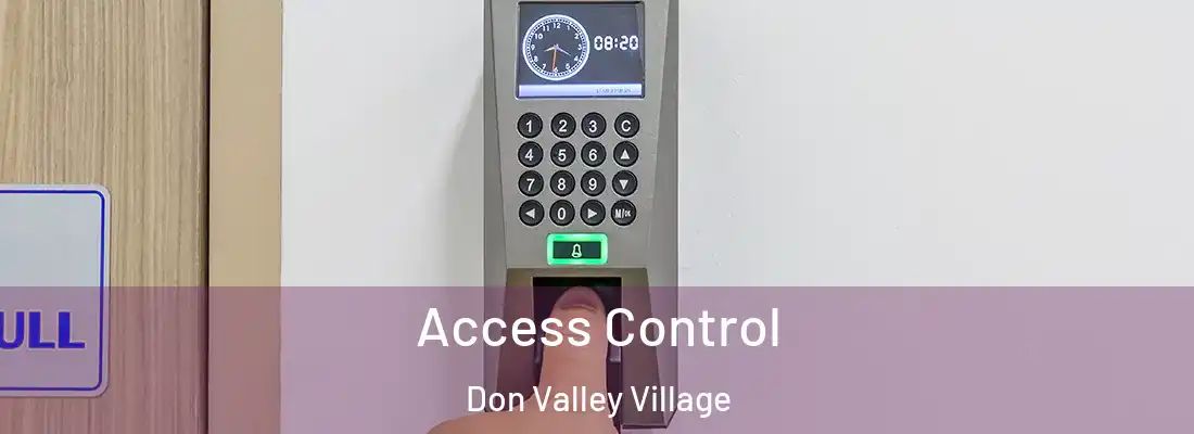 Access Control Don Valley Village