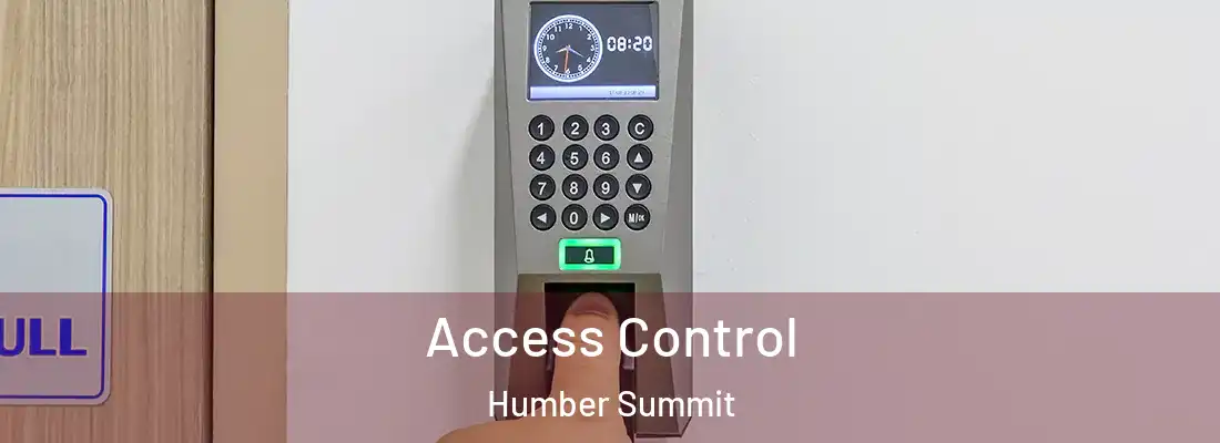 Access Control Humber Summit
