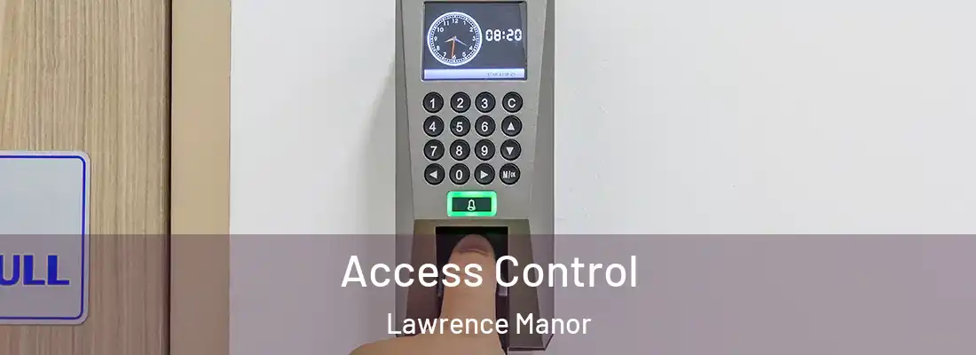 Access Control Lawrence Manor
