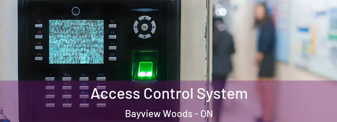  Access Control System Bayview Woods - ON