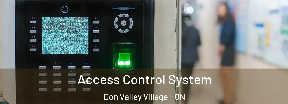  Access Control System Don Valley Village - ON