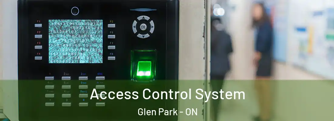  Access Control System Glen Park - ON