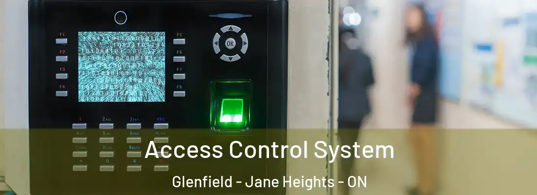  Access Control System Glenfield - Jane Heights - ON