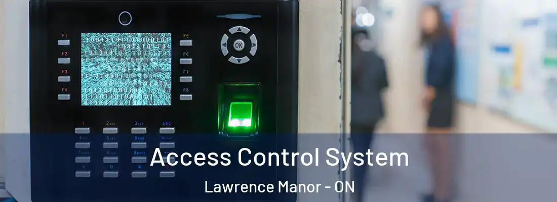  Access Control System Lawrence Manor - ON