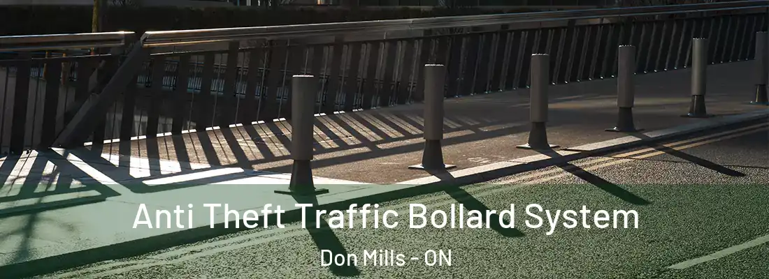  Anti Theft Traffic Bollard System Don Mills - ON