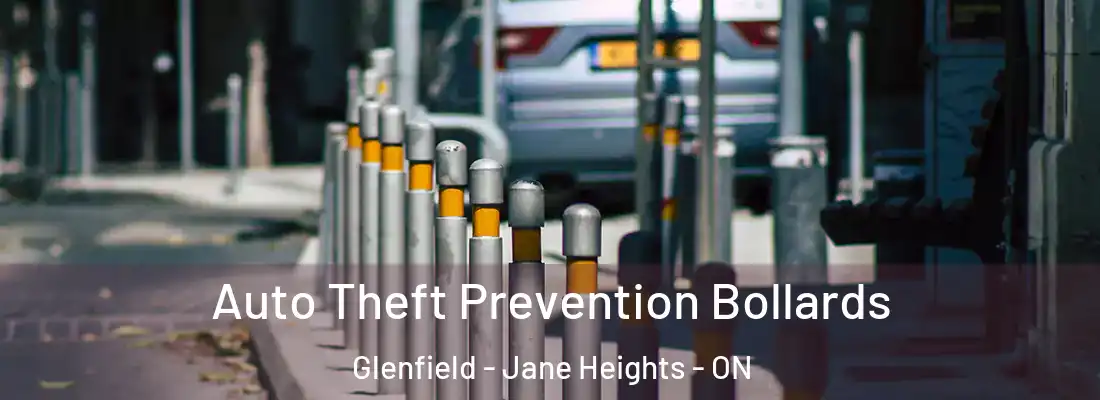  Auto Theft Prevention Bollards Glenfield - Jane Heights - ON