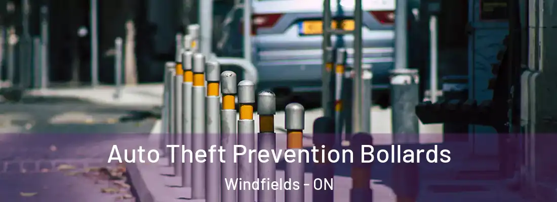  Auto Theft Prevention Bollards Windfields - ON