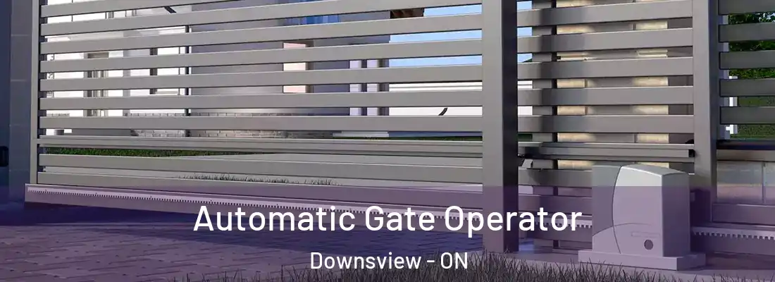  Automatic Gate Operator Downsview - ON