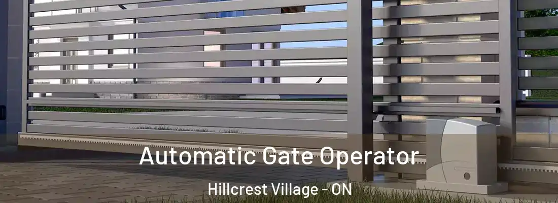  Automatic Gate Operator Hillcrest Village - ON