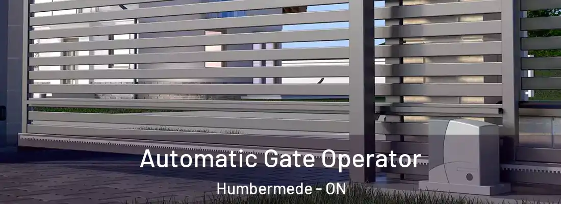  Automatic Gate Operator Humbermede - ON