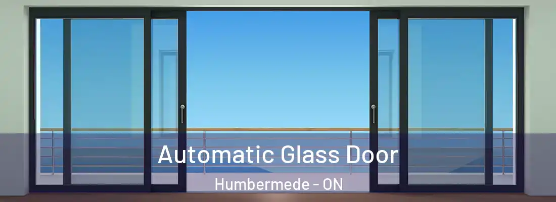  Automatic Glass Door Humbermede - ON