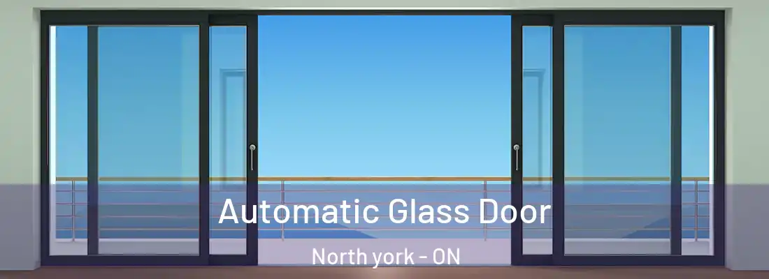  Automatic Glass Door North york - ON