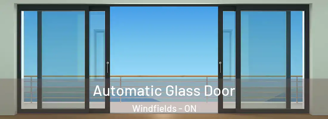  Automatic Glass Door Windfields - ON