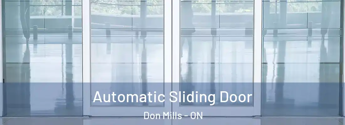  Automatic Sliding Door Don Mills - ON