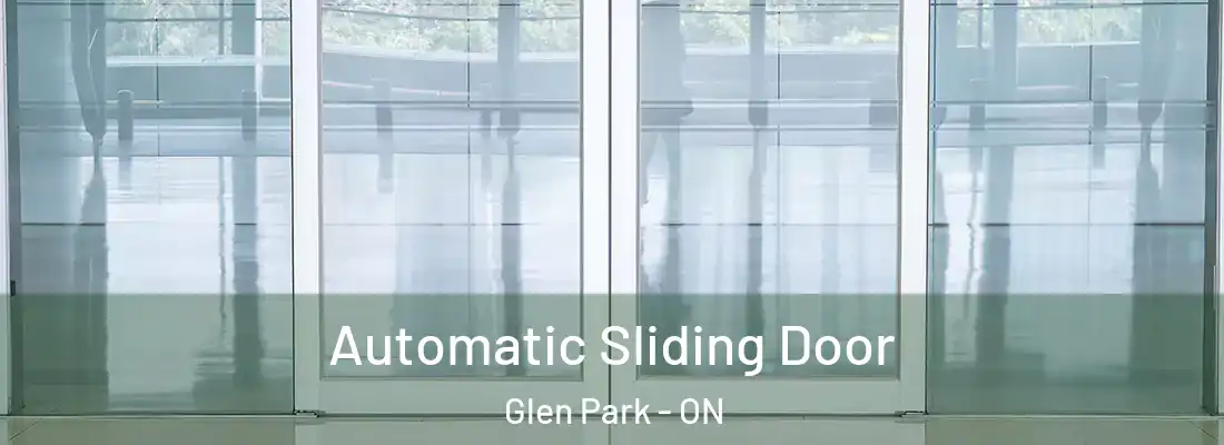  Automatic Sliding Door Glen Park - ON
