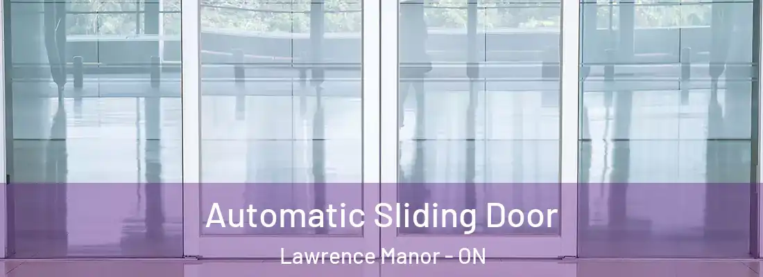  Automatic Sliding Door Lawrence Manor - ON