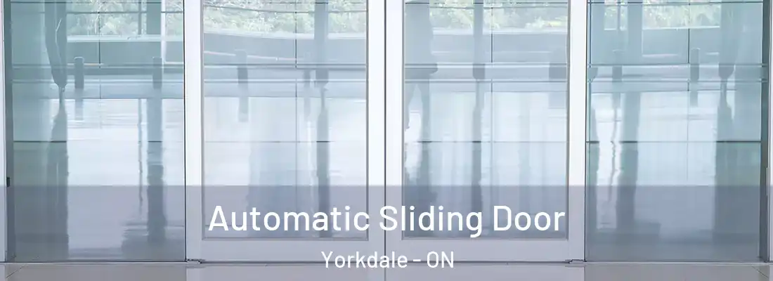  Automatic Sliding Door Yorkdale - ON