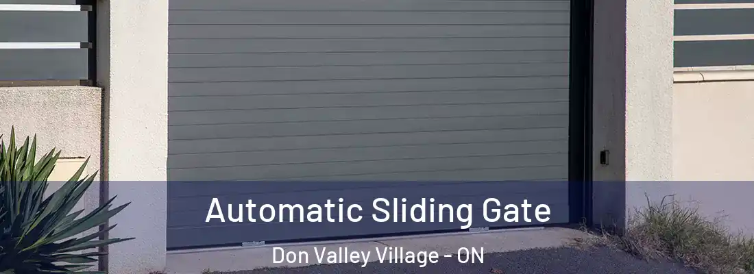 Automatic Sliding Gate Don Valley Village - ON