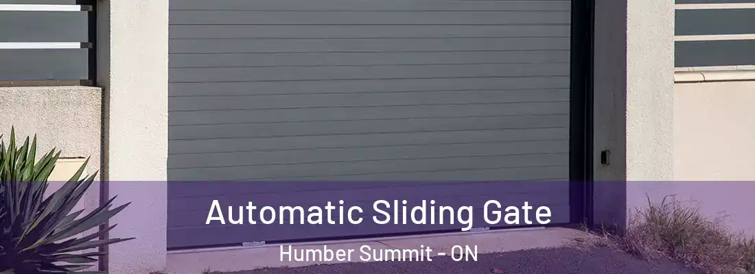  Automatic Sliding Gate Humber Summit - ON