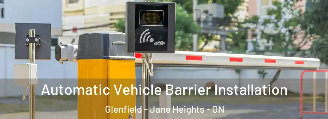  Automatic Vehicle Barrier Installation Glenfield - Jane Heights - ON