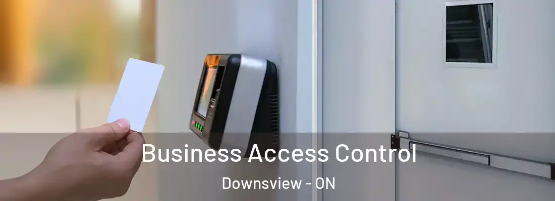  Business Access Control Downsview - ON