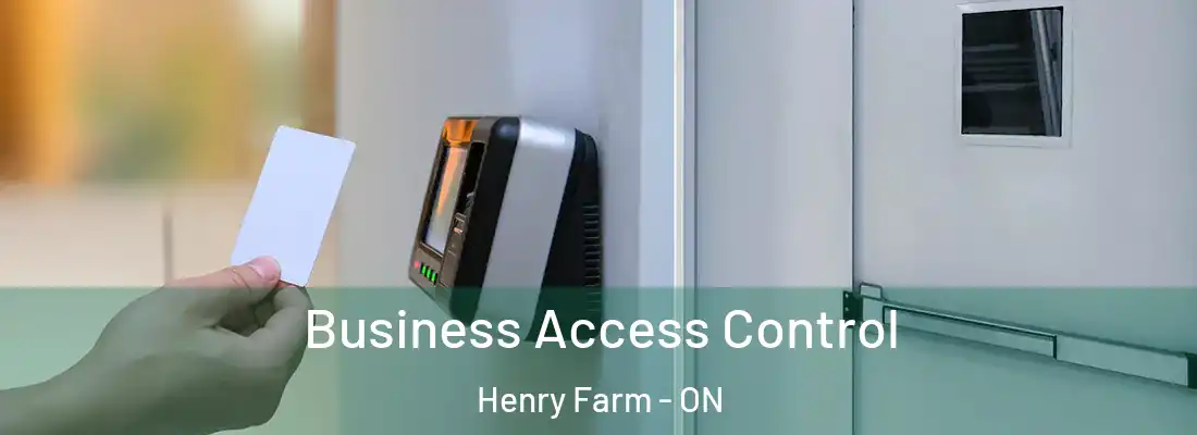  Business Access Control Henry Farm - ON