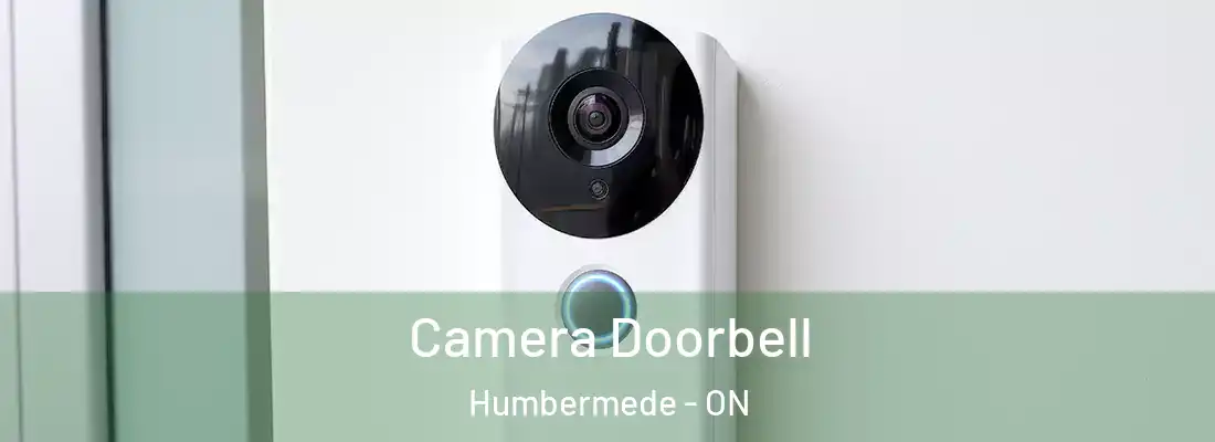  Camera Doorbell Humbermede - ON