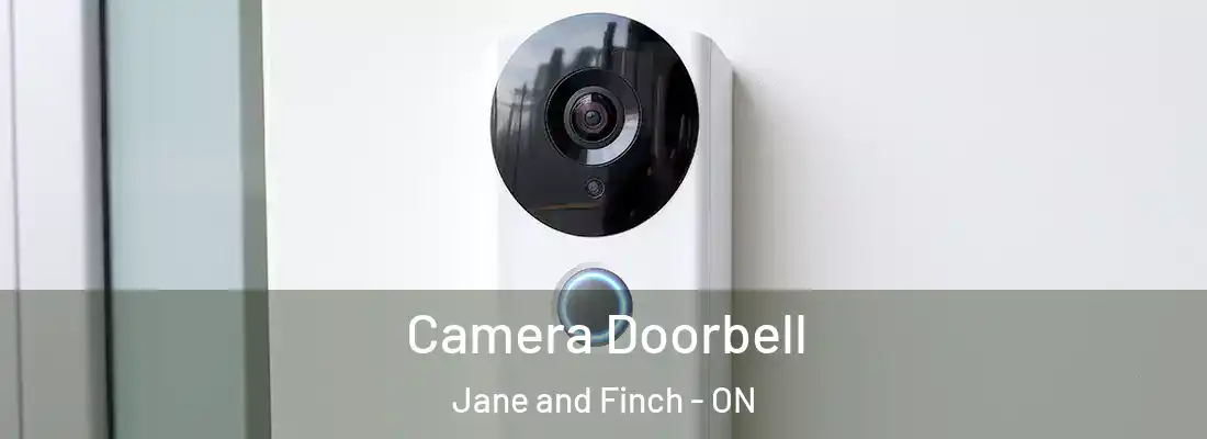  Camera Doorbell Jane and Finch - ON