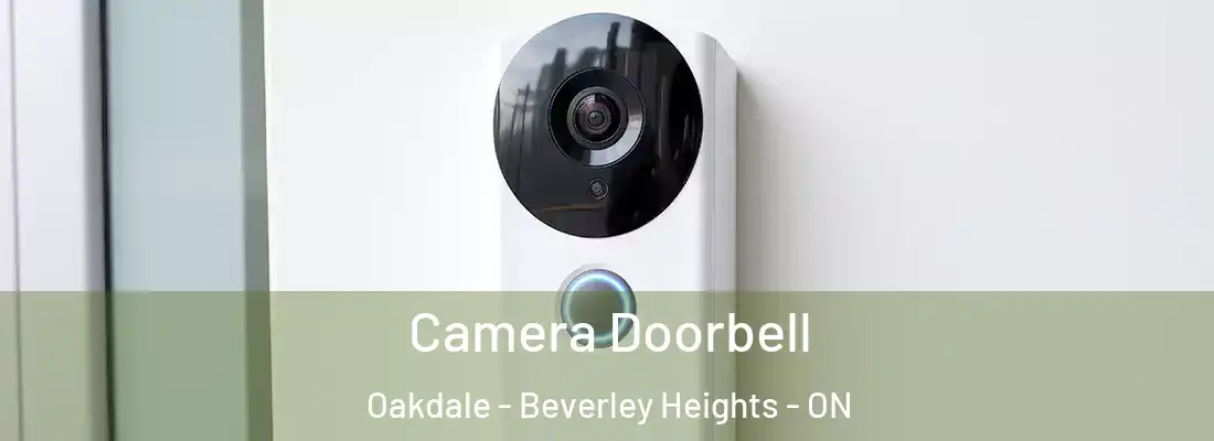  Camera Doorbell Oakdale - Beverley Heights - ON