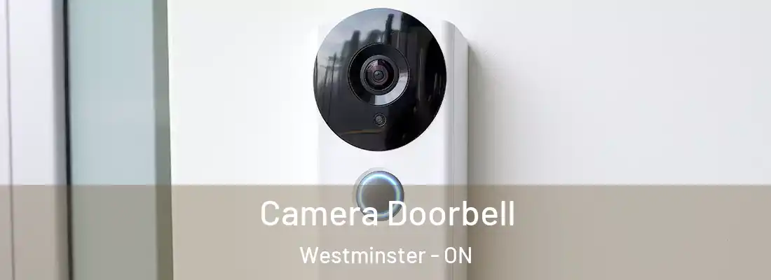  Camera Doorbell Westminster - ON