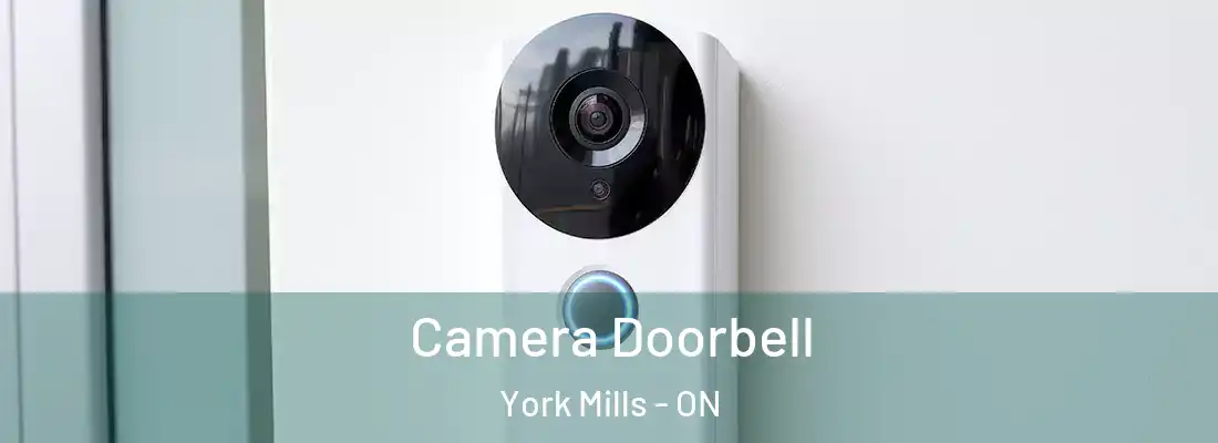  Camera Doorbell York Mills - ON