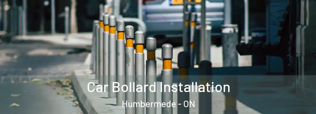  Car Bollard Installation Humbermede - ON