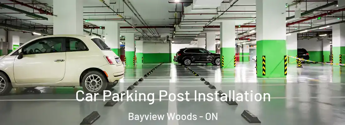  Car Parking Post Installation Bayview Woods - ON