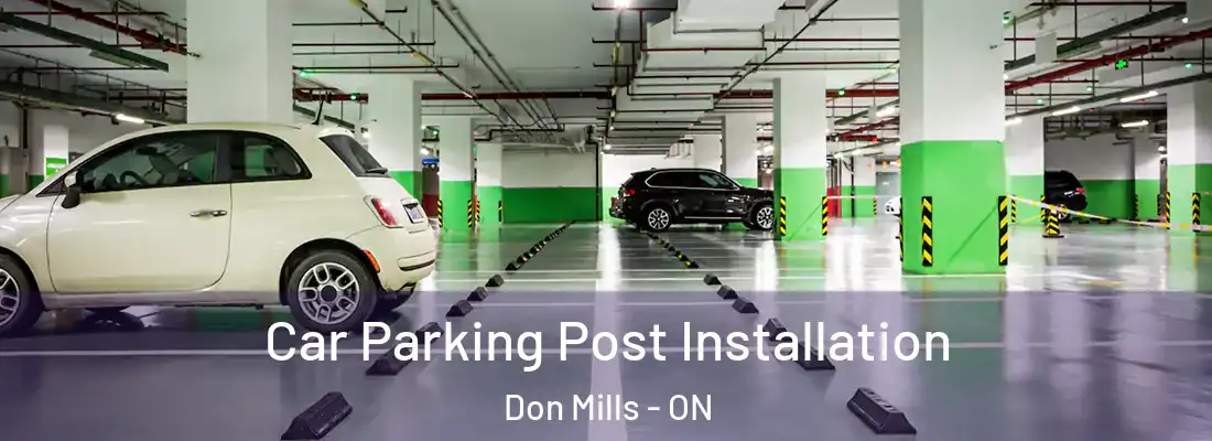  Car Parking Post Installation Don Mills - ON