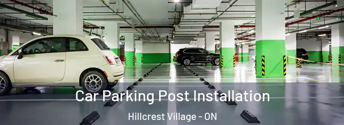  Car Parking Post Installation Hillcrest Village - ON