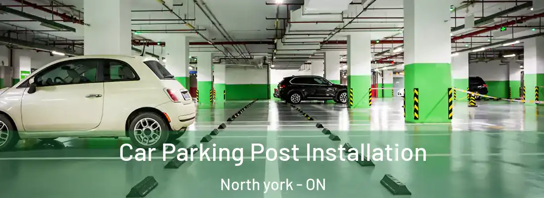  Car Parking Post Installation North york - ON