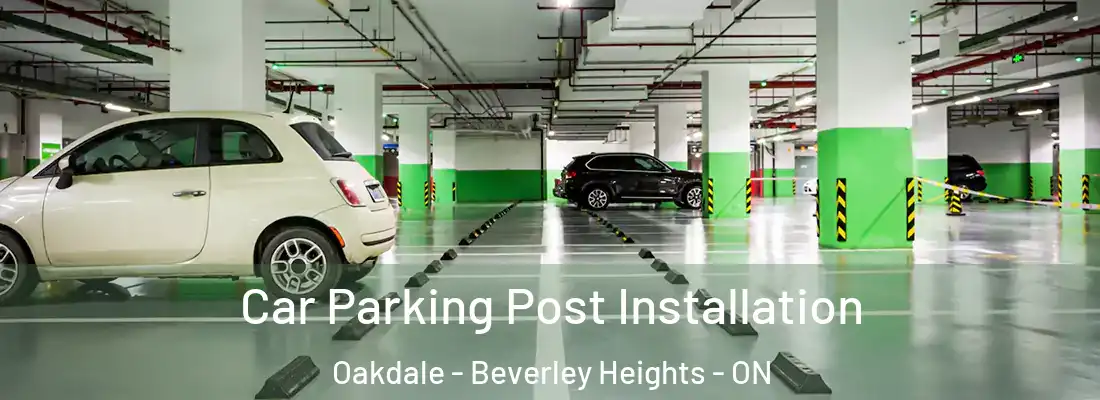  Car Parking Post Installation Oakdale - Beverley Heights - ON