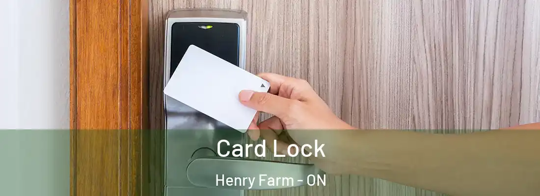  Card Lock Henry Farm - ON