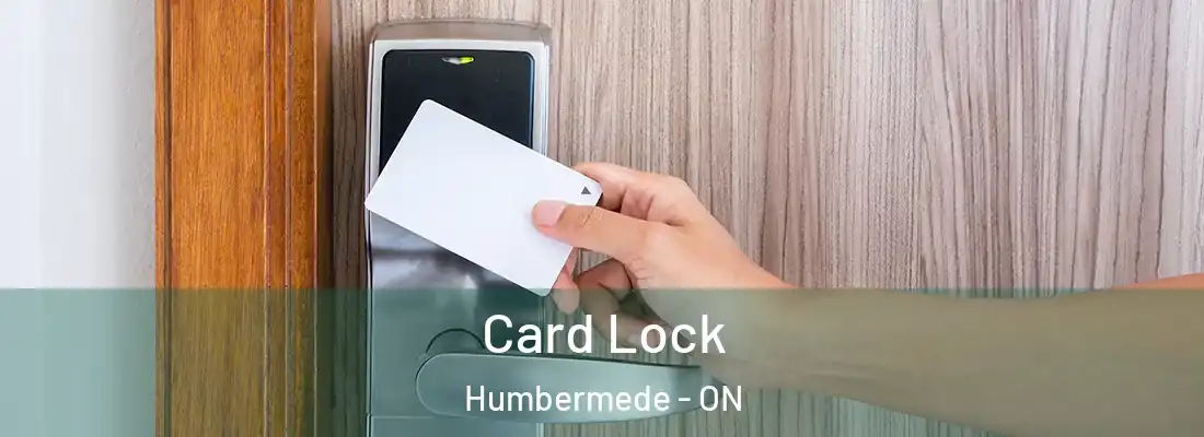  Card Lock Humbermede - ON