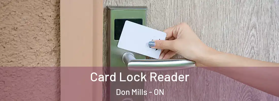  Card Lock Reader Don Mills - ON