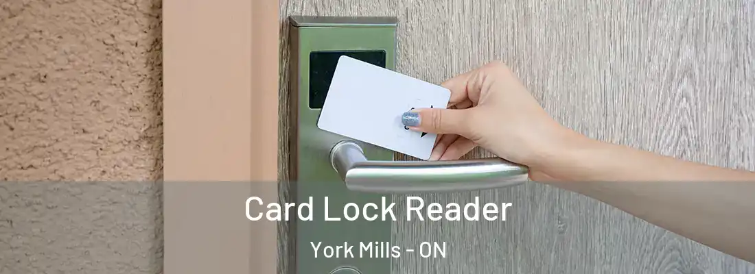  Card Lock Reader York Mills - ON