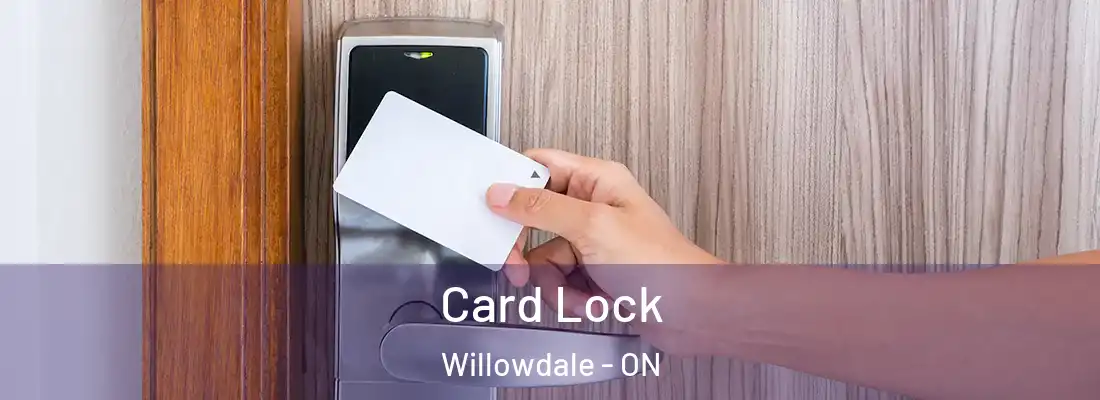  Card Lock Willowdale - ON