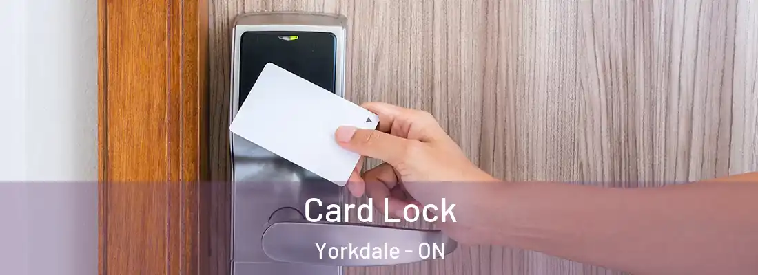  Card Lock Yorkdale - ON