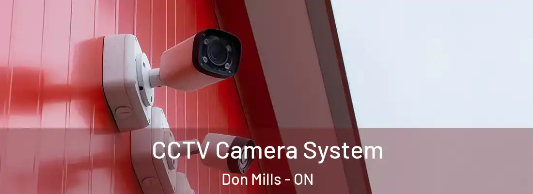  CCTV Camera System Don Mills - ON