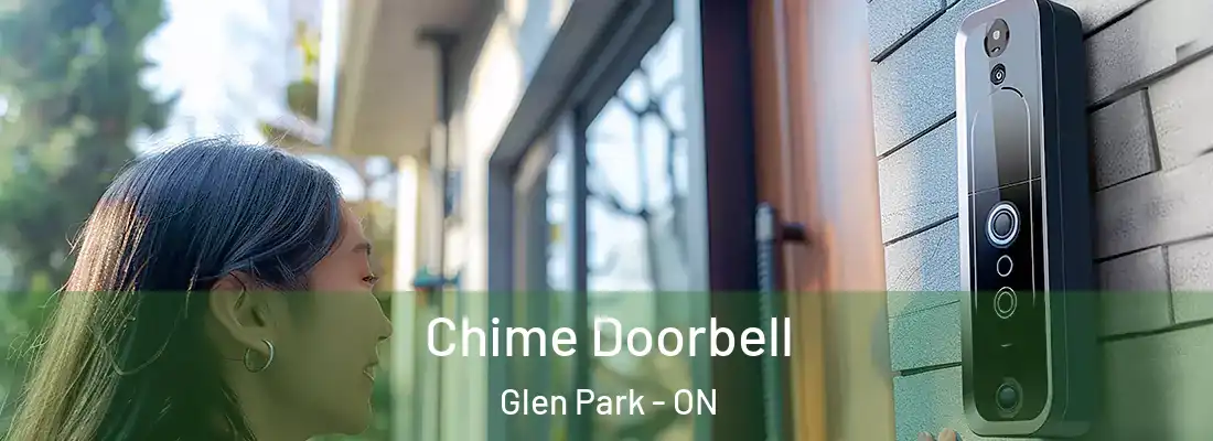  Chime Doorbell Glen Park - ON
