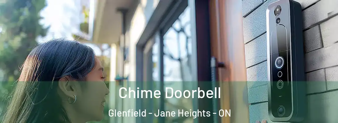  Chime Doorbell Glenfield - Jane Heights - ON