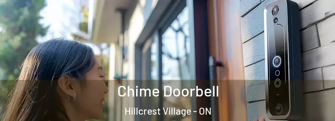  Chime Doorbell Hillcrest Village - ON