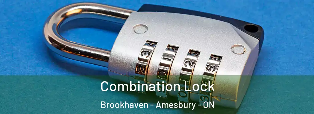  Combination Lock Brookhaven - Amesbury - ON