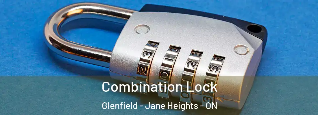  Combination Lock Glenfield - Jane Heights - ON