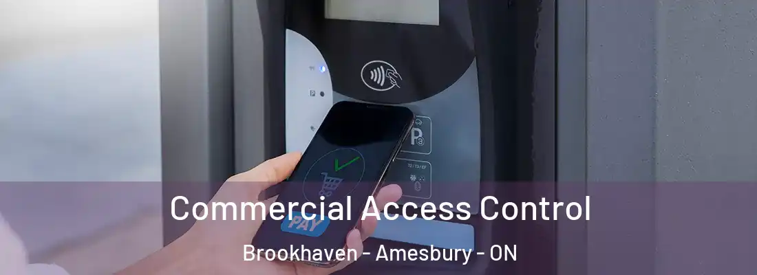  Commercial Access Control Brookhaven - Amesbury - ON